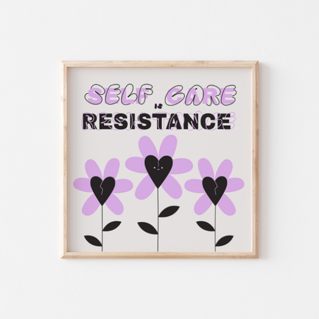「Selfcare is resistance」サイズ：20x20cm、30x30cm