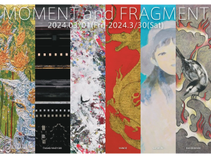 MOMENT and FRAGMENT - 瞬間と断片