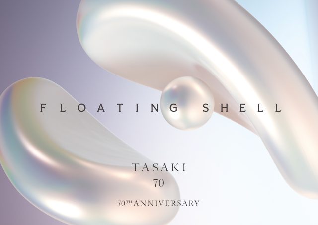 TASAKI 70周年アニバーサリーエキシビション「FLOATING SHELL」キービジュアル ©TASAKI